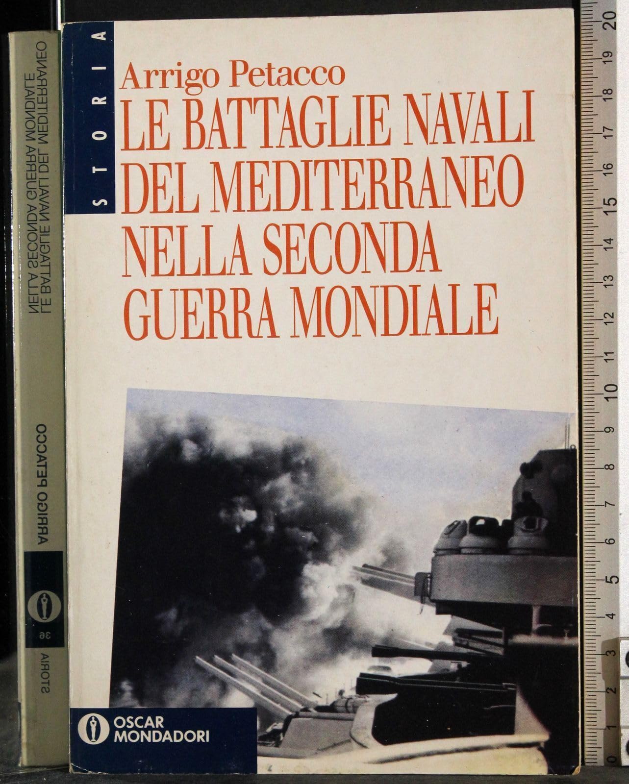 Le battaglie navali del Mediterraneo nella seconda guerra mondiale (Oscar storia) book