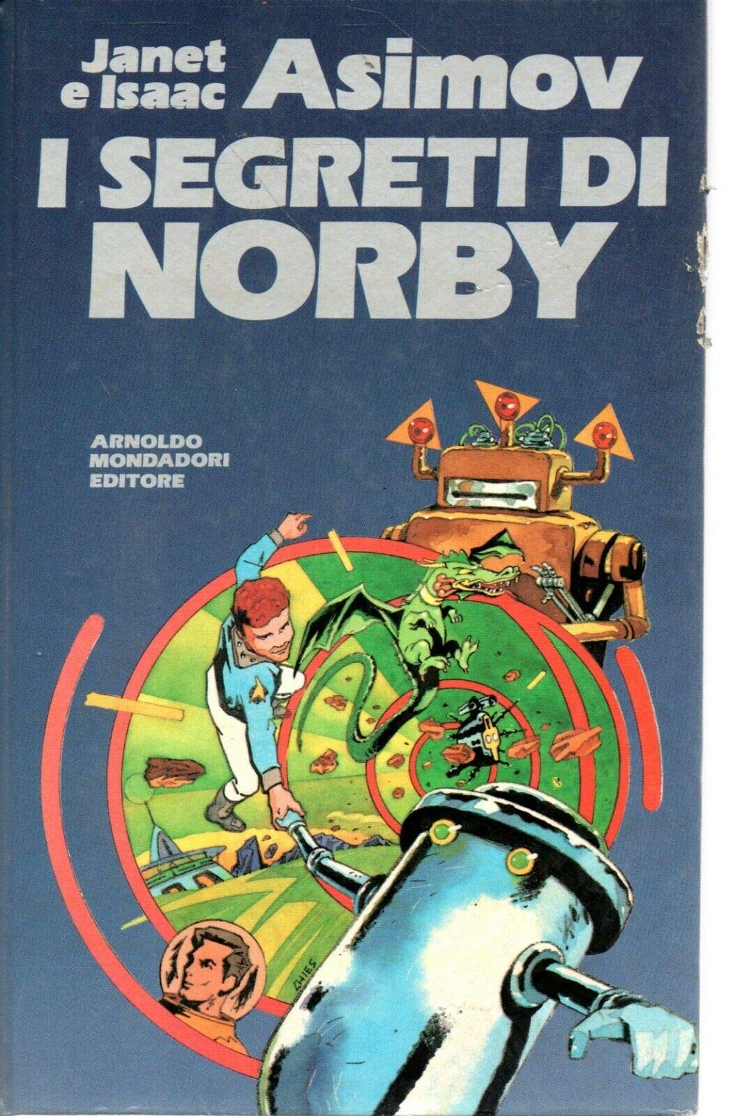 I segreti di Norby (Junior +10, Band 26) Novels & Short Stories
