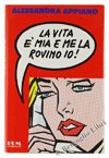 La vita è mia e me la rovino io! (Biblioteca umoristica Mondadori) Contemporary literature