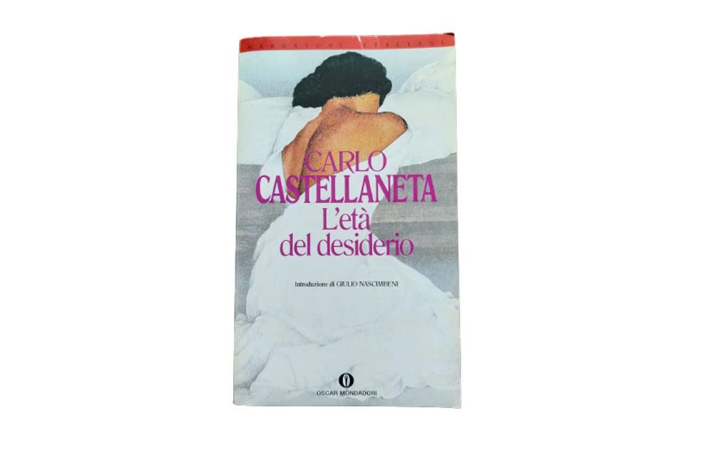 L'ETA Del Desiderio (Fiction, Poetry & Drama, Band 1223) Contemporary literature