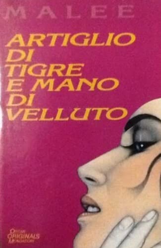 Artiglio di tigre e mano di velluto book