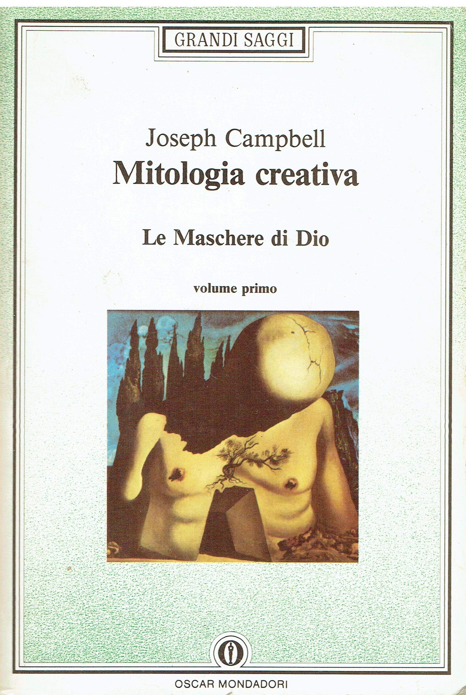 Mitologia creativa. Le maschere di Dio (Vol. 1) book
