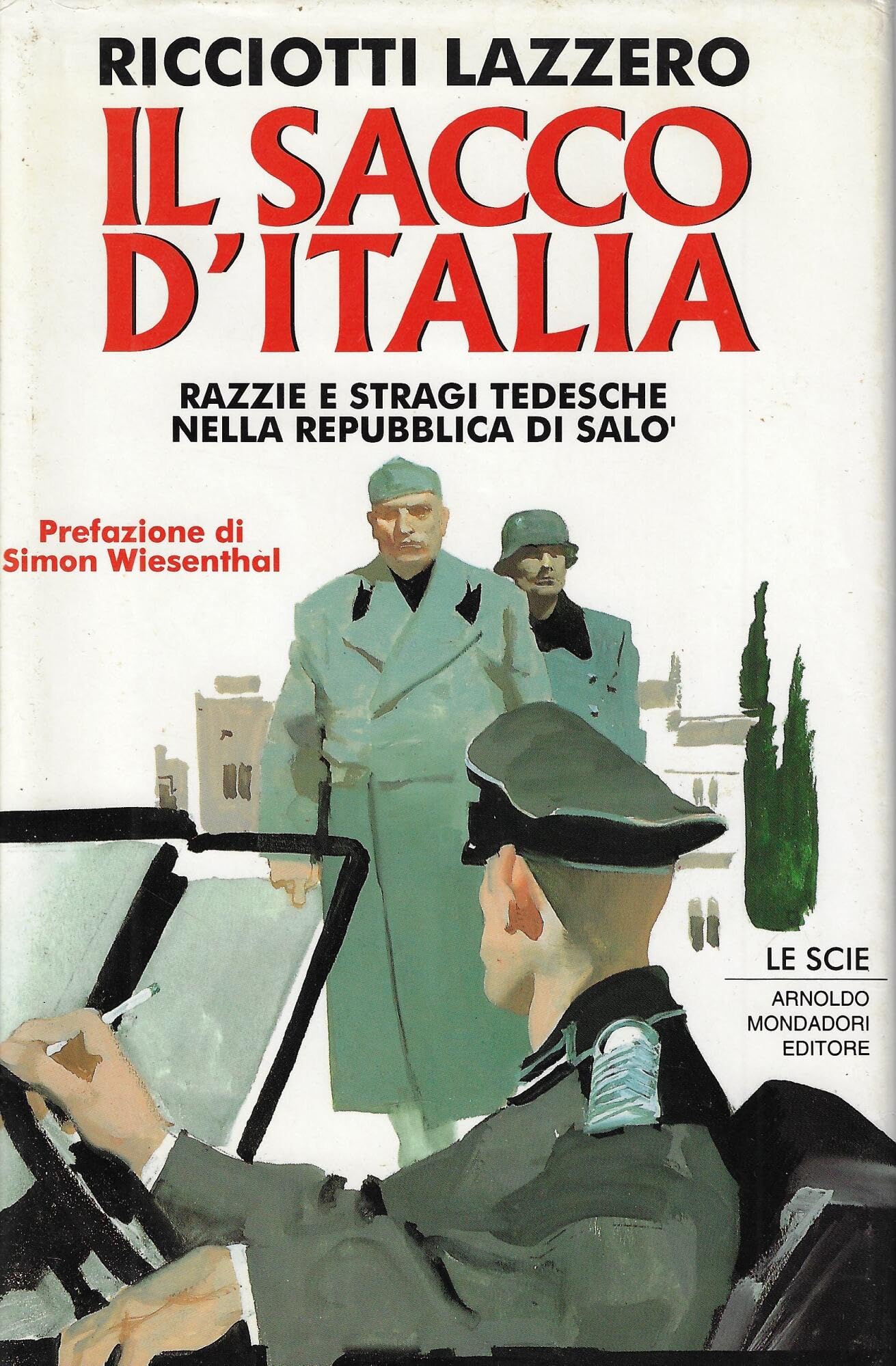 Il sacco d'Italia. Razzie e stragi tedesche nella Repubblica di Salò book