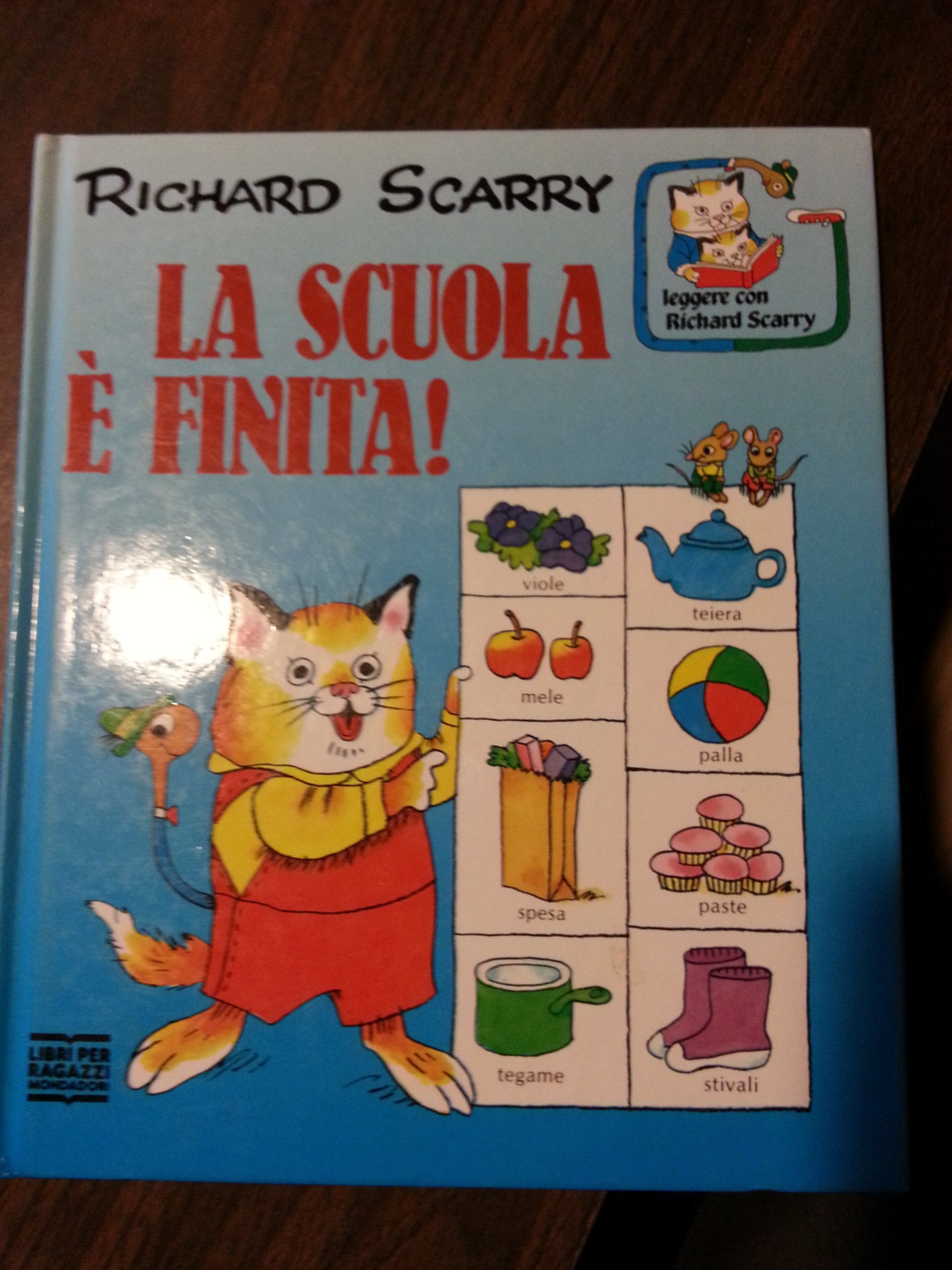 La scuola è finita! (I libri di Richard Scarry) Books