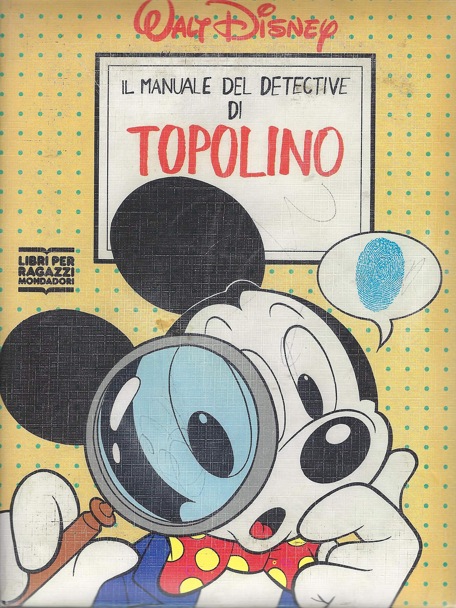Il manuale del detective di Topolino book