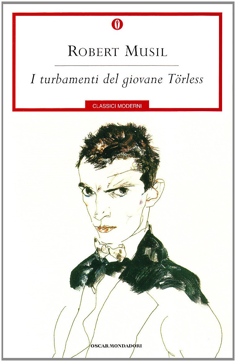 I turbamenti del giovane Törless (Oscar classici moderni, Band 57) Classics