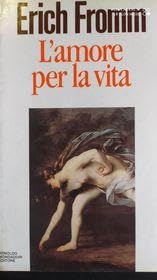 L'amore per la vita. Letture radiofoniche (Saggi) Books