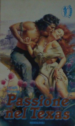 Passione nel Texas (I romanzi, Band 218) Contemporary literature