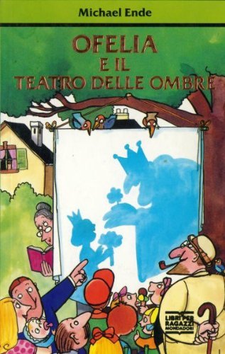 Ofelia e il teatro delle ombre (Junior -8, Band 27) Books