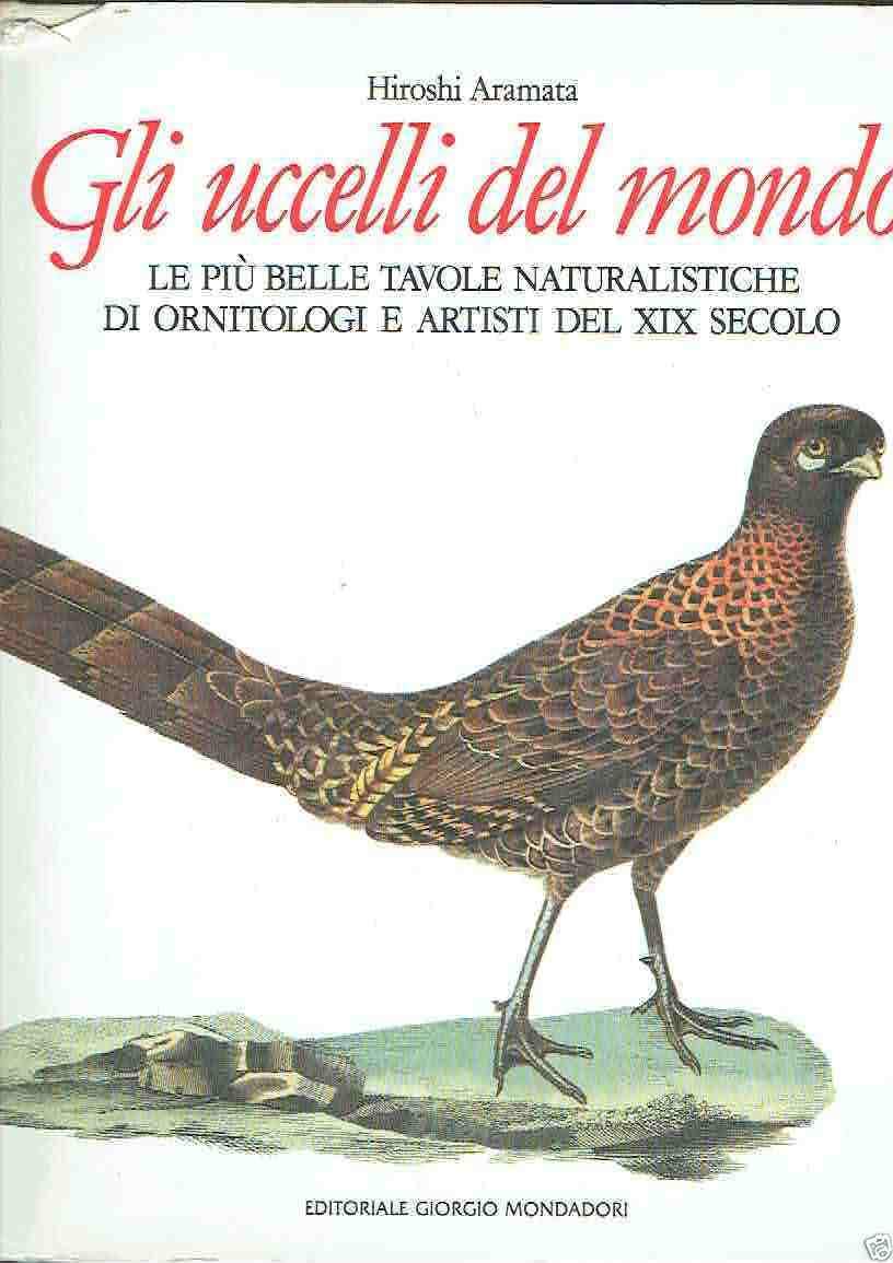 Gli uccelli del mondo (Finestre sul mondo) Books