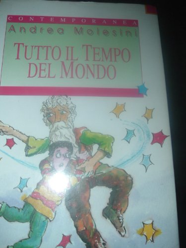 Tutto il tempo del mondo (Contemporanea) Contemporary literature