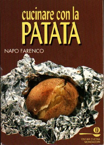 Cucinare con la patata (Oscar manuali) Leisure, Home & Garden