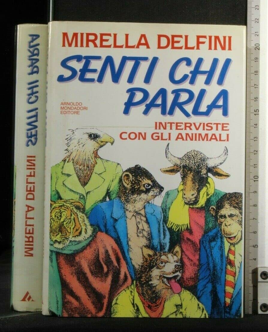 Senti chi parla. Interviste con gli animali book