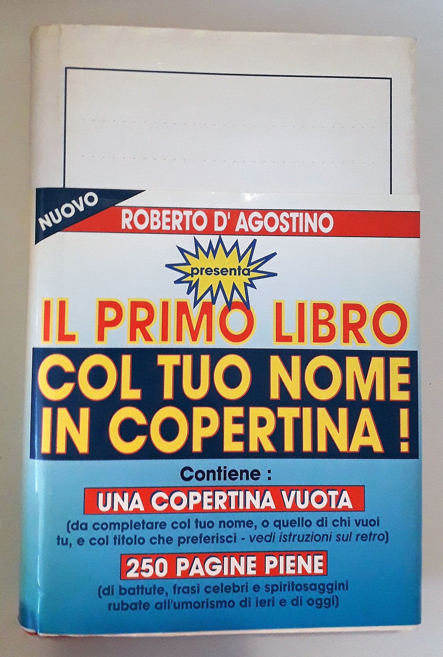 Il primo libro col tuo nome in copertina (Biblioteca umoristica Mondadori) Contemporary literature