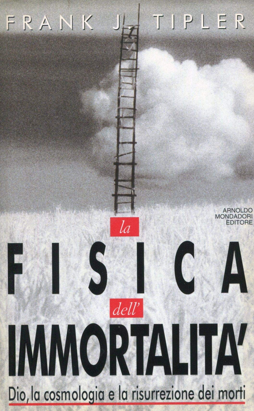 La fisica dell'immortalità (Saggi) Books