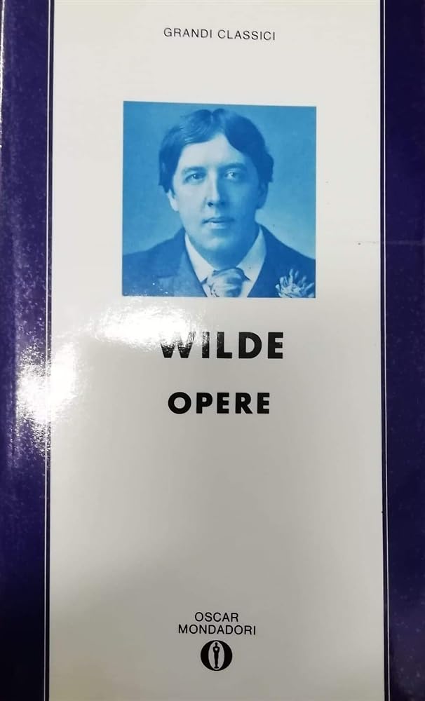 Opere (Oscar grandi classici, Band 34) Contemporary literature