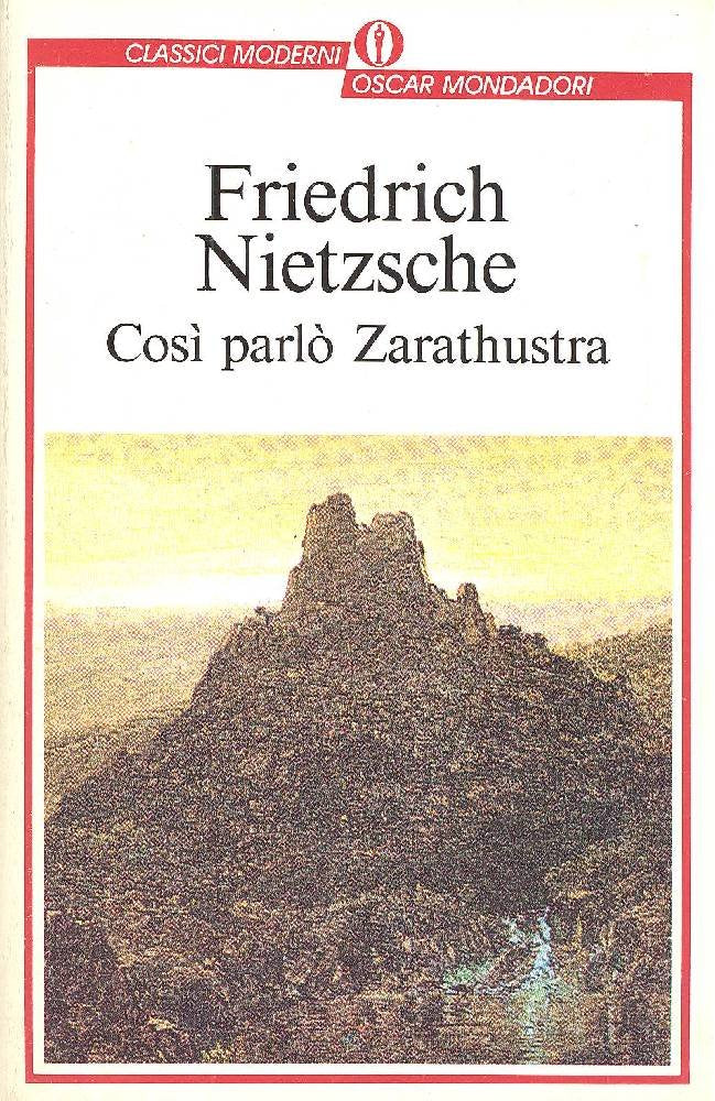 Così parlò Zarathustra. Un libro per tutti e per nessuno (Oscar classici moderni, Band 63) Philosophy