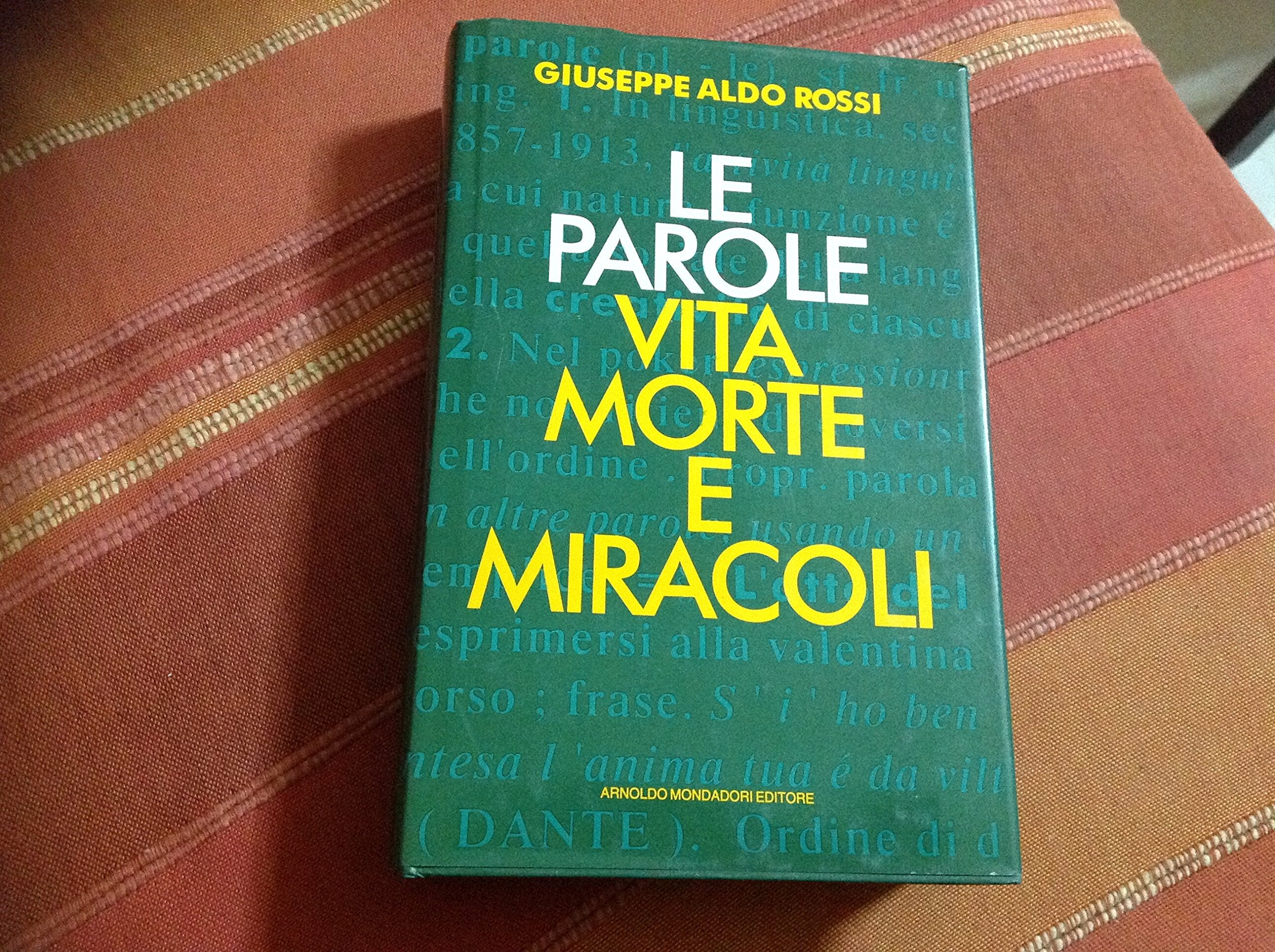 Le parole. Vita morte e miracoli (Comefare) Books
