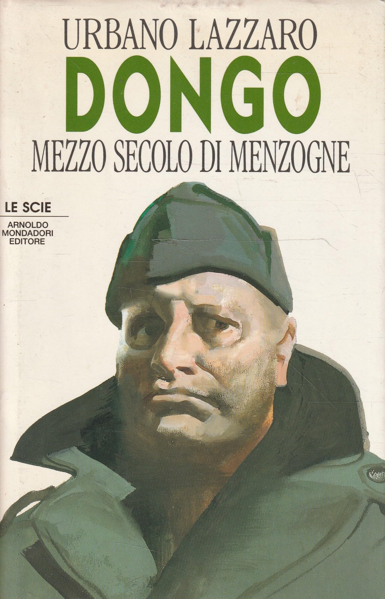 Dongo. Mezzo secolo di menzogne (Le scie) Social Sciences