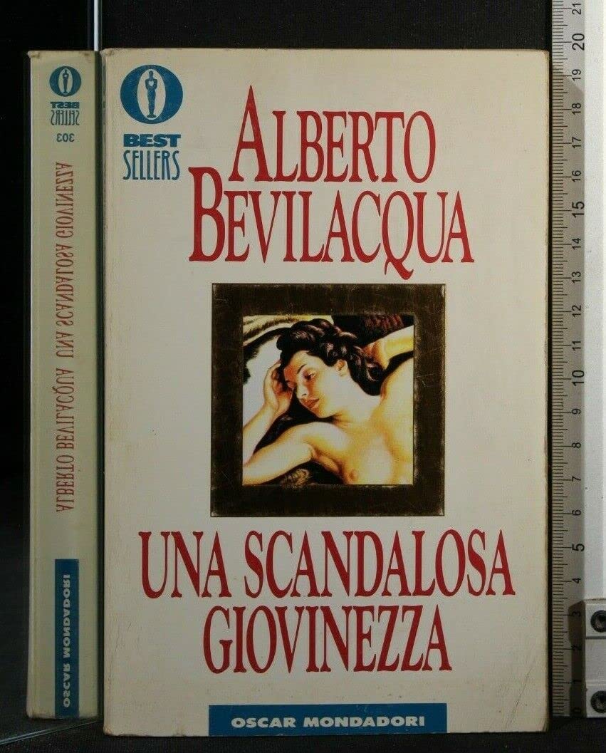 UNA Scandalosa Giovinezza (Oscar bestsellers, Band 303) Contemporary literature