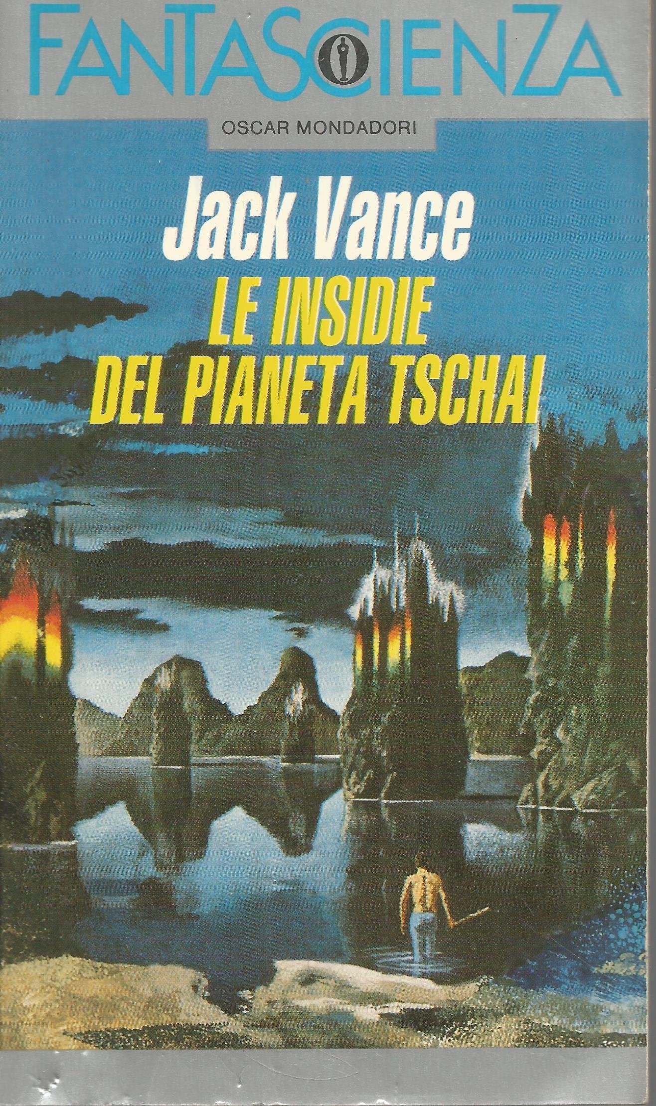 Le insidie del pianeta Tschai (Oscar fantascienza, Band 106) Contemporary literature