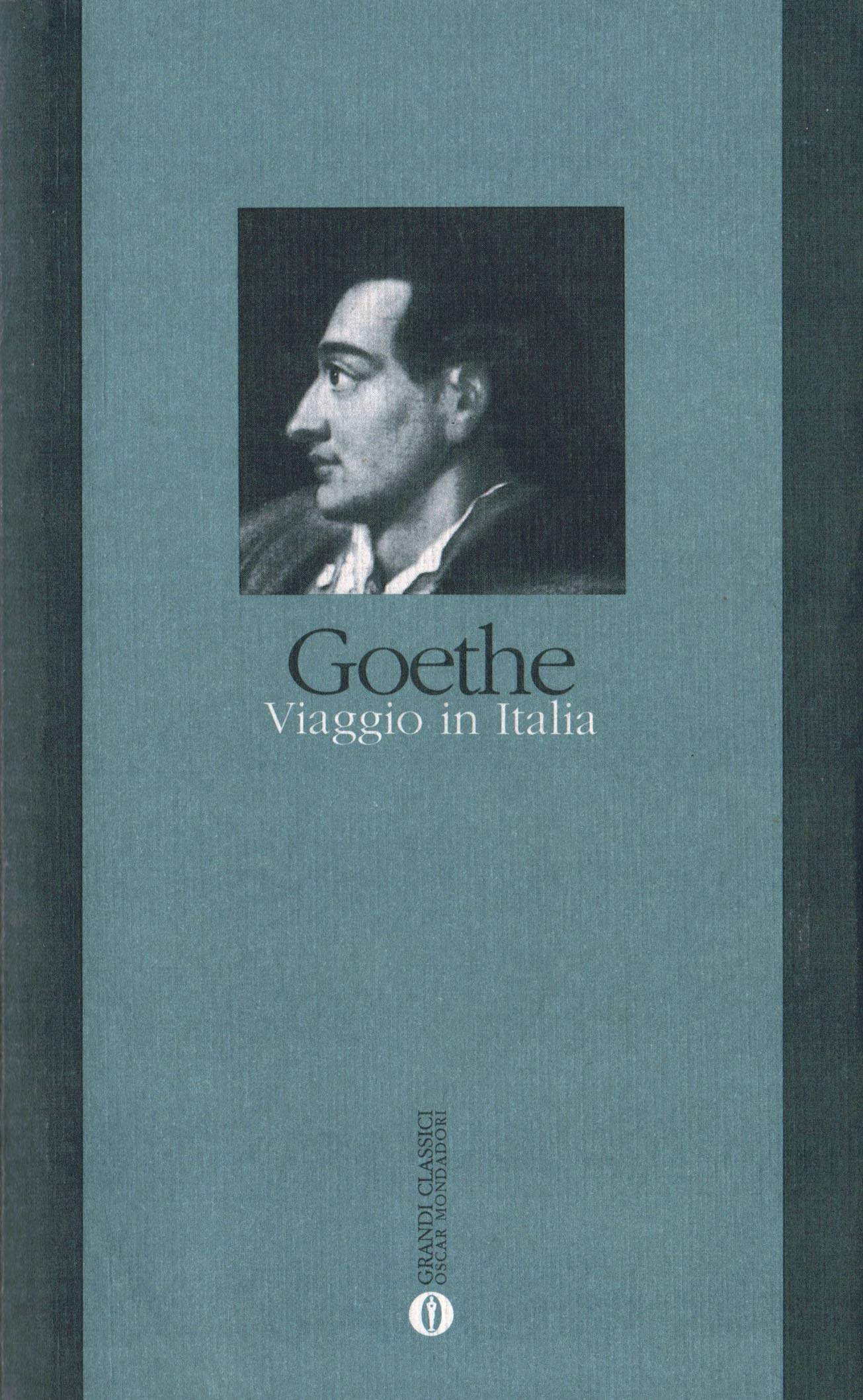 Viaggio in Italia (Oscar grandi classici, Band 36) Essays & Short Stories