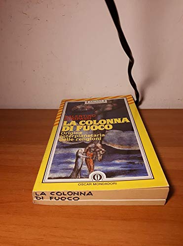 La colonna di fuoco. Origine interplanetaria delle religioni book
