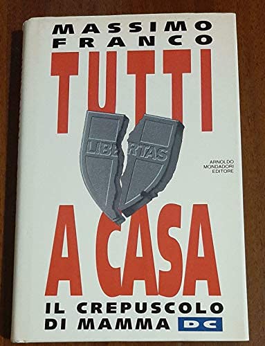 Tutti a casa. Il crepuscolo di mamma DC (Frecce) Books