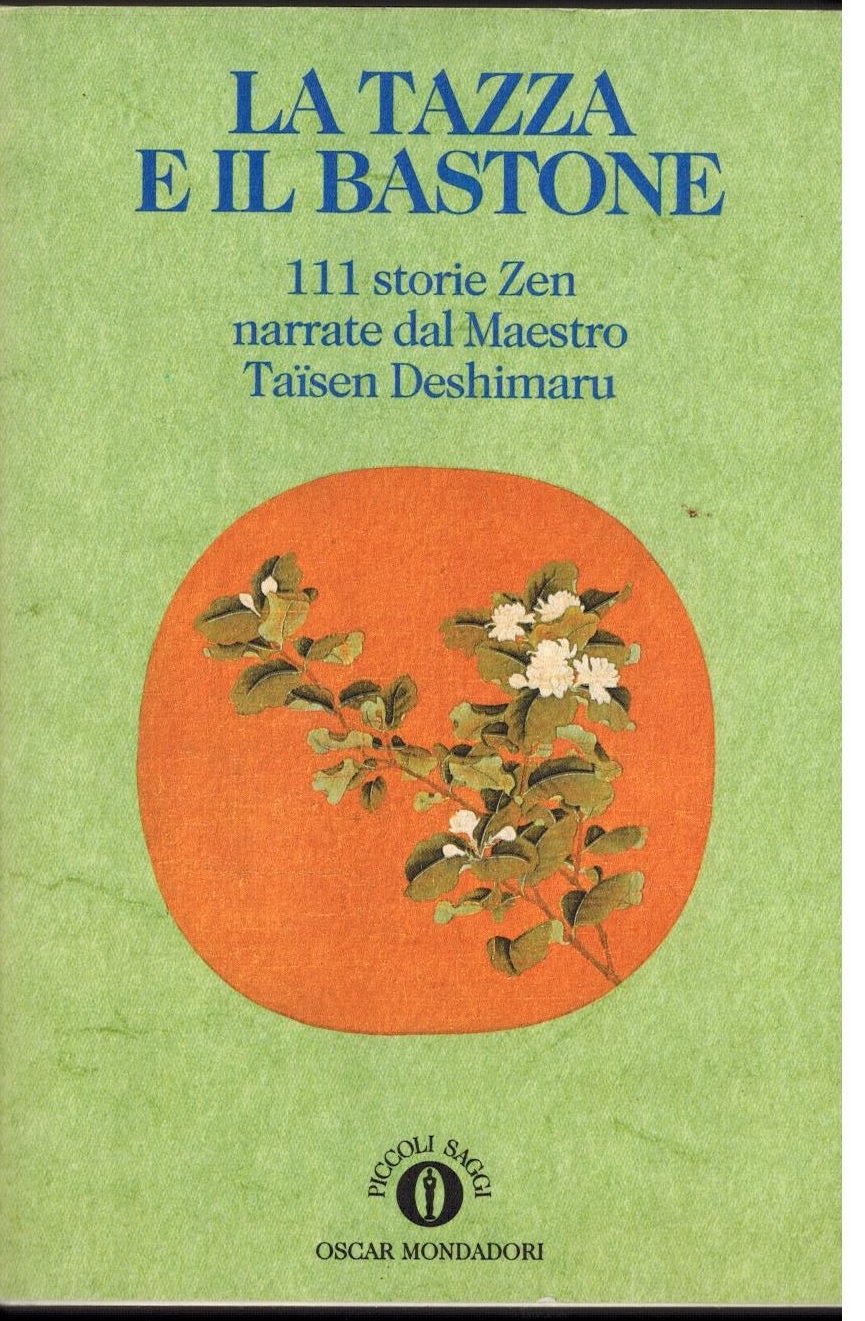 La tazza e il bastone. 111 storie zen narrate dal maestro Taisen Deshimaru book