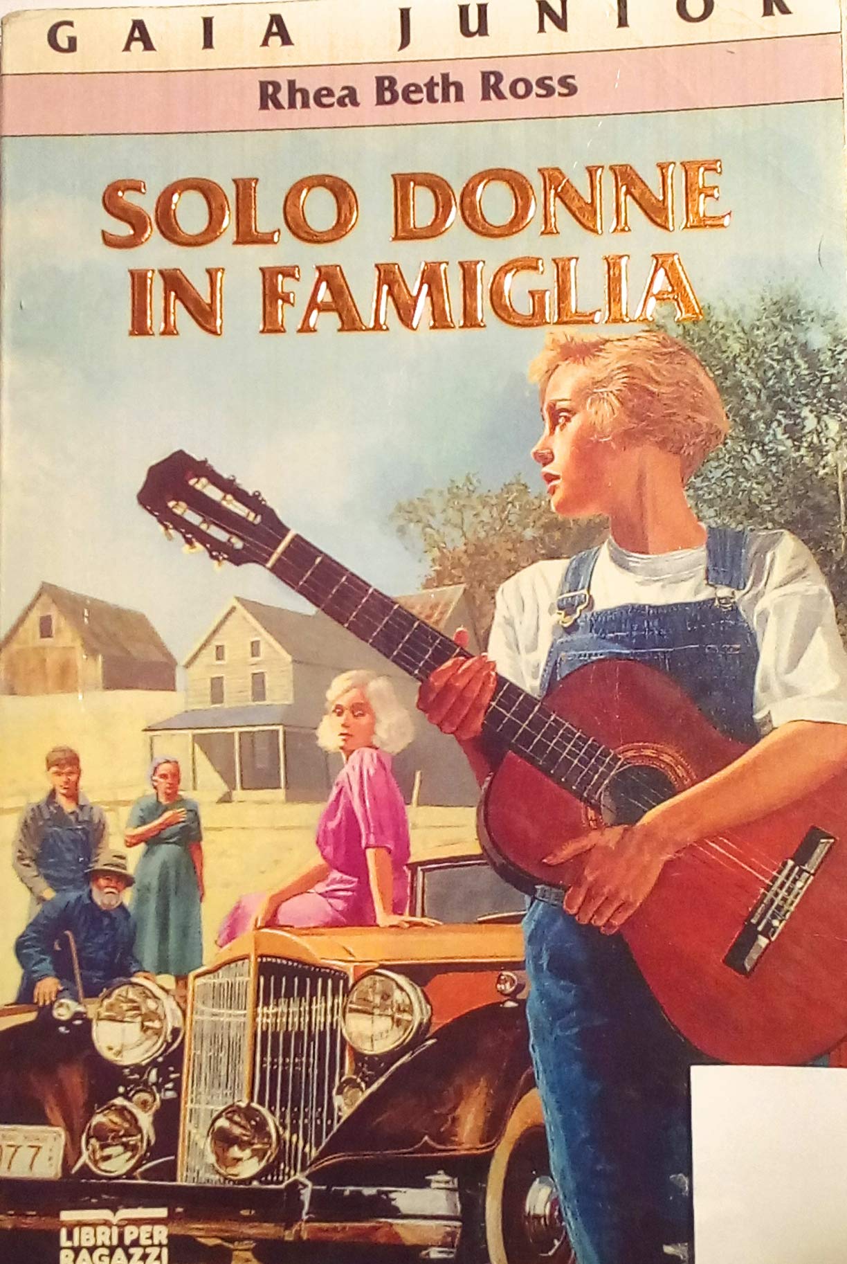 Solo donne in famiglia (Gaia junior, Band 34) Books