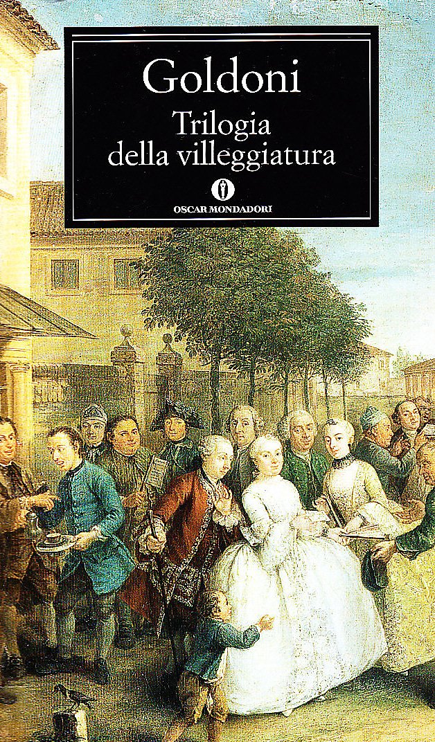 Trilogia della villeggiatura (Oscar classici, Band 254) Contemporary literature Books