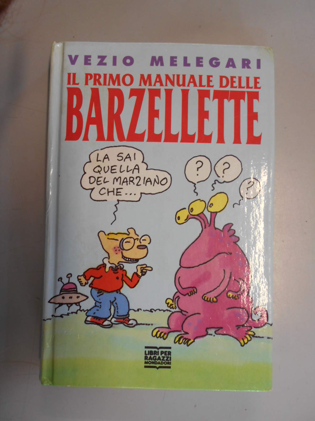 Manuali Mondadori: Primo Manuale Delle Barzellette book