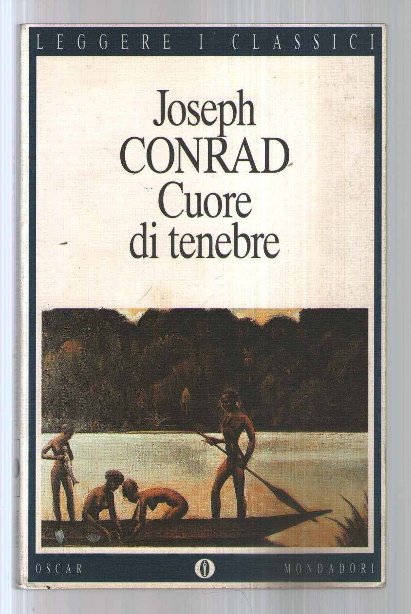 Cuore di tenebre (Oscar leggere i classici, Band 3) Classics
