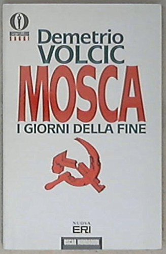 Mosca. I giorni della fine (Oscar bestsellers saggi, Band 84) Books