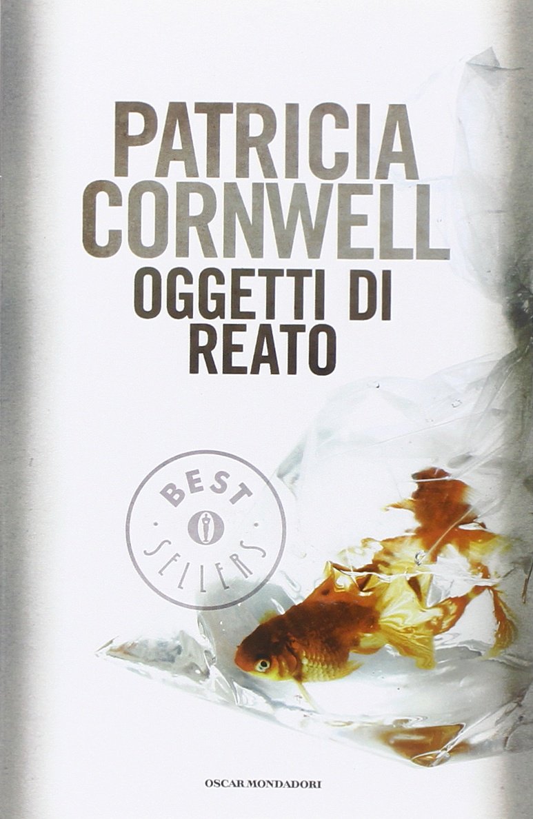 Oggetti di reato (Oscar Bestsellers, Band 331) Contemporary literature