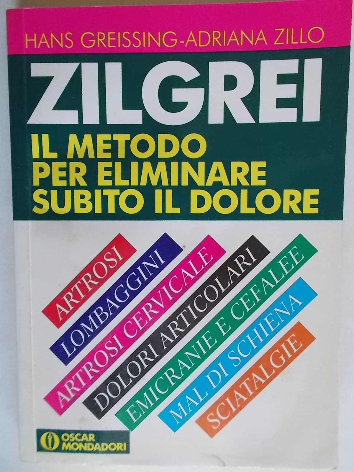 Zilgrei. Il metodo per eliminare subito il dolore book