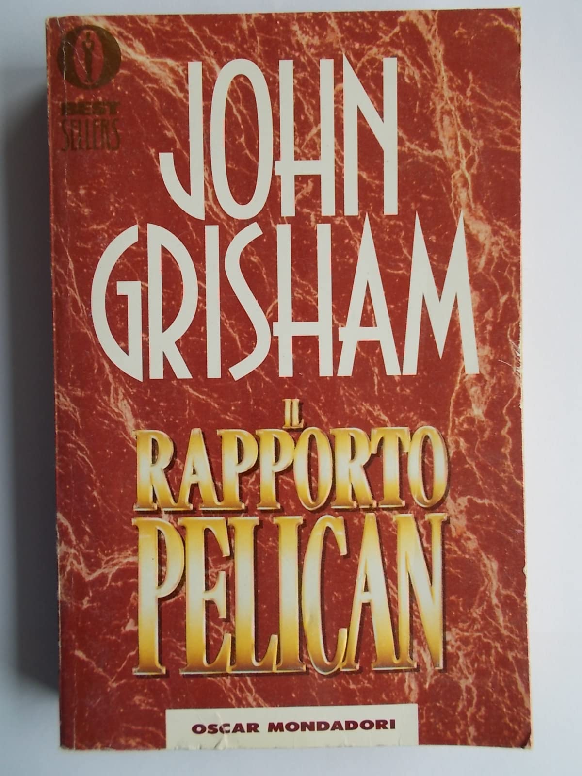 Il rapporto Pelican (Oscar bestsellers, Band 333) Action & Adventure