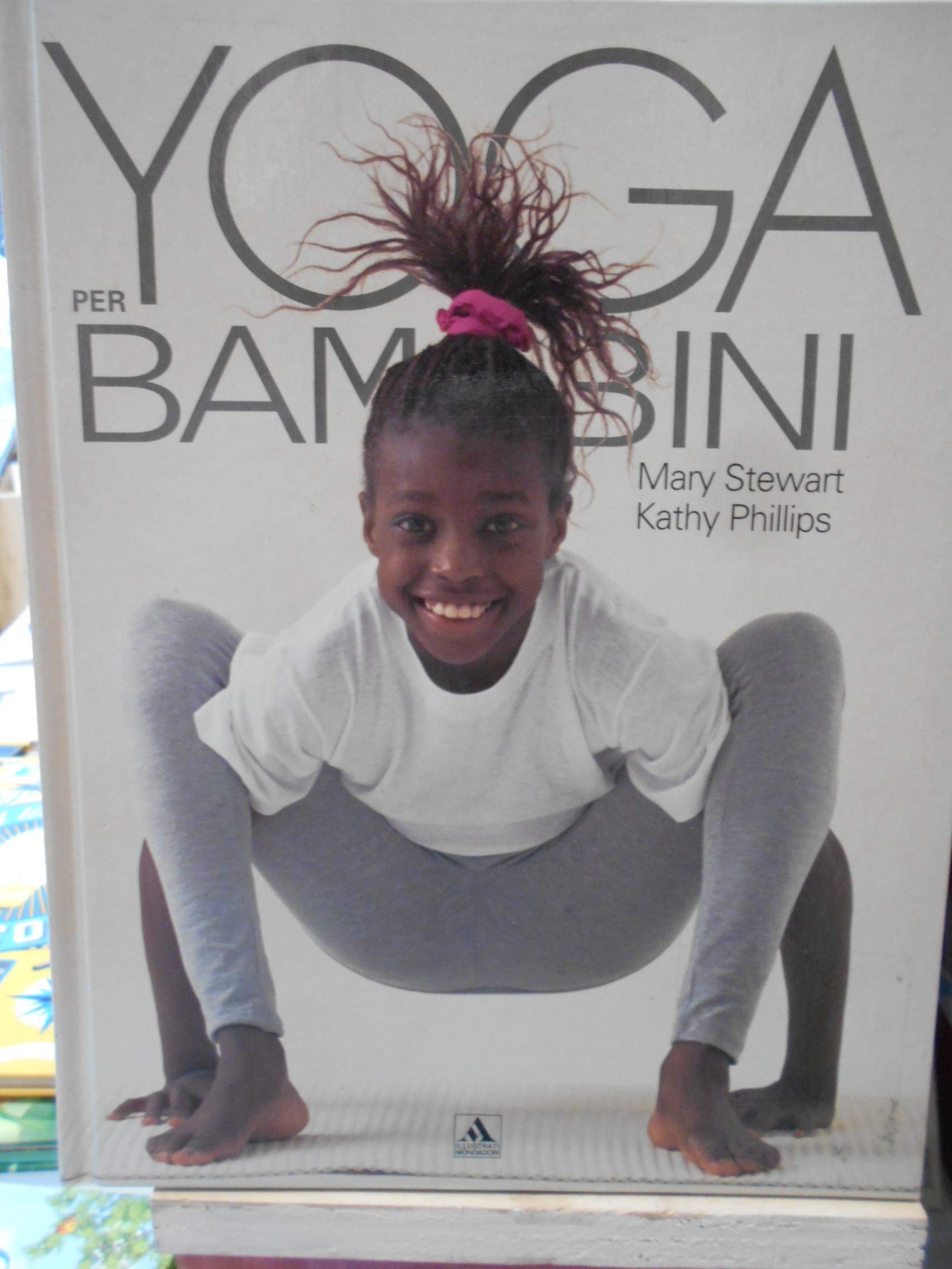 Yoga per bambini (Illustrati. Salute e bellezza) Lifestyle
