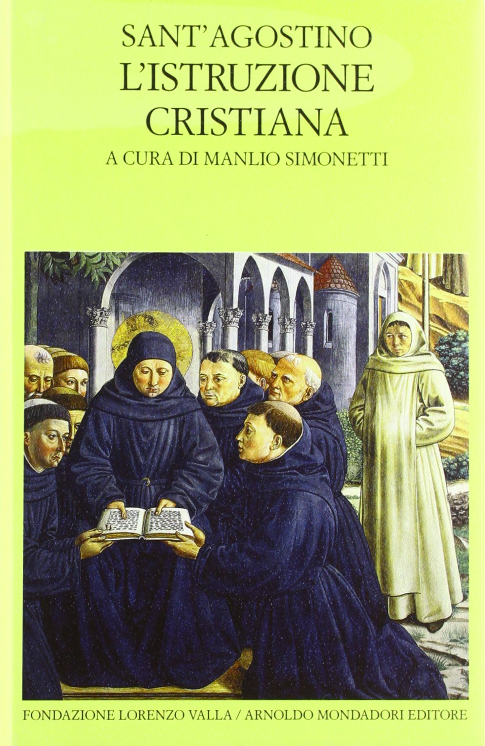 L'istruzione cristiana (Scrittori greci e latini) Philosophy