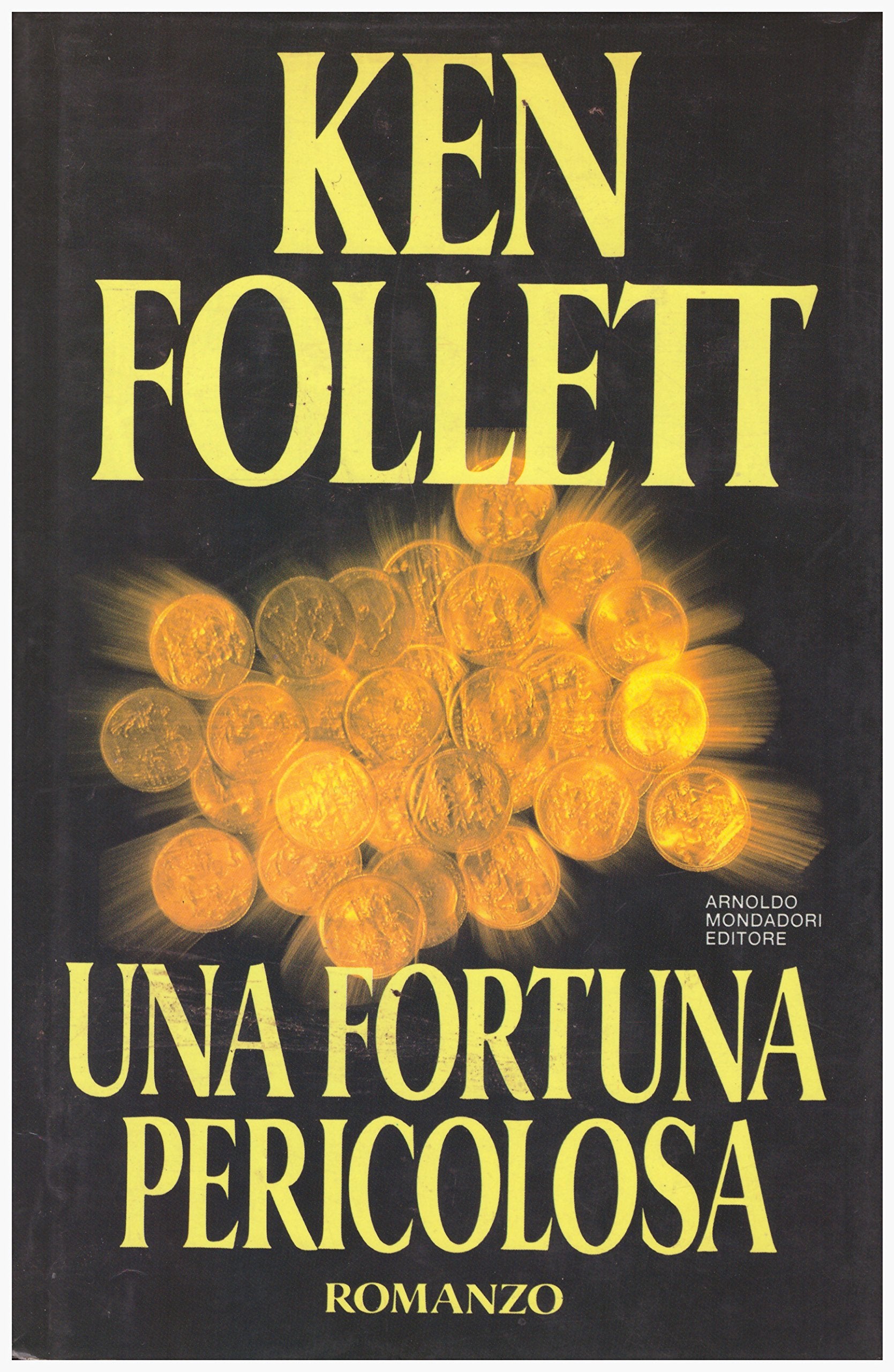 Una fortuna pericolosa (Omnibus stranieri) Contemporary literature