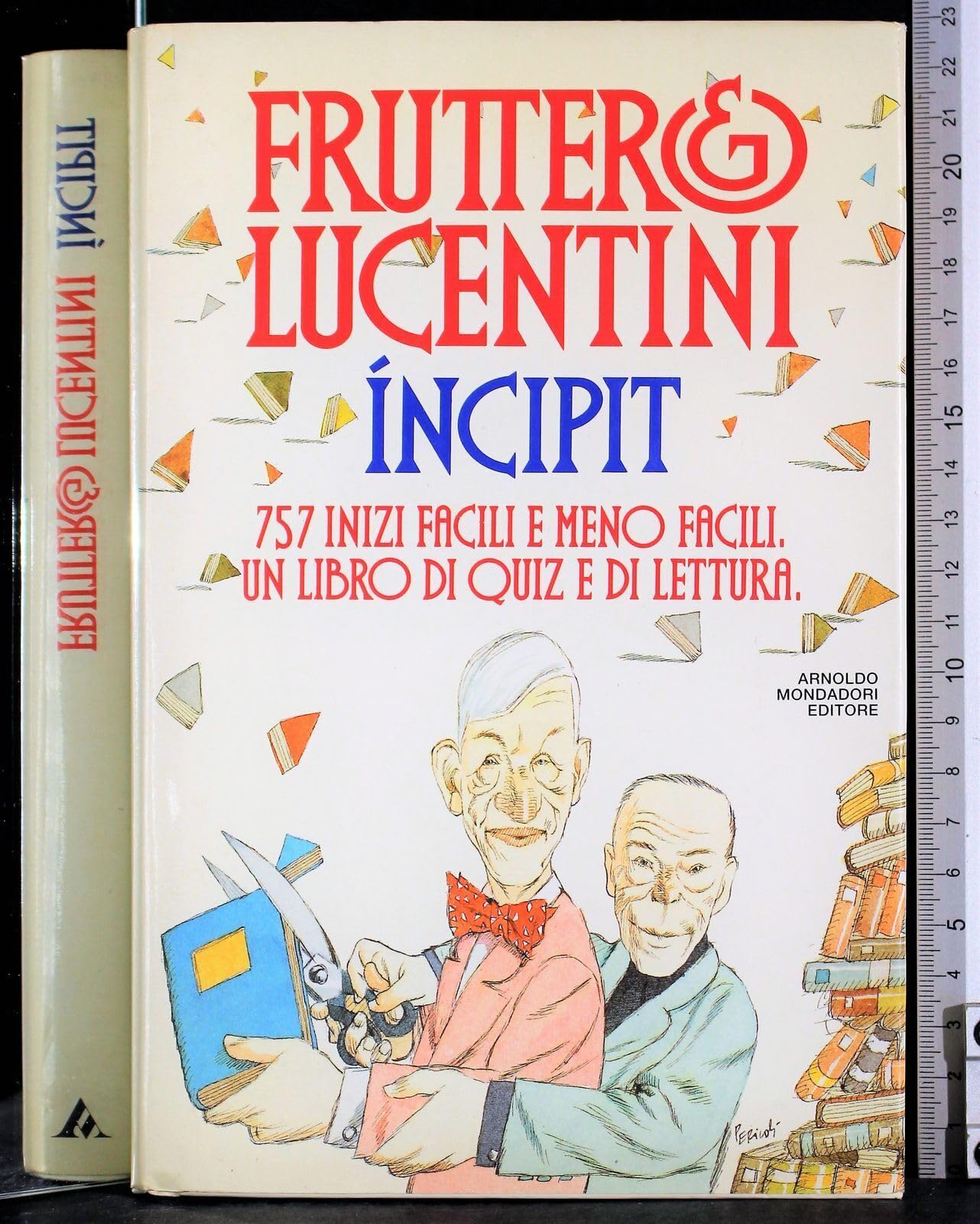 Incipit. 757 inizi facili e meno facili. Un libro di quiz e di lettura (Ingrandimenti) Contemporary literature