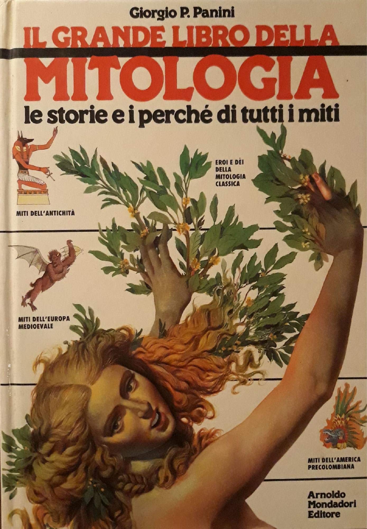 Il grande libro della mitologia (I grandi libri) Books