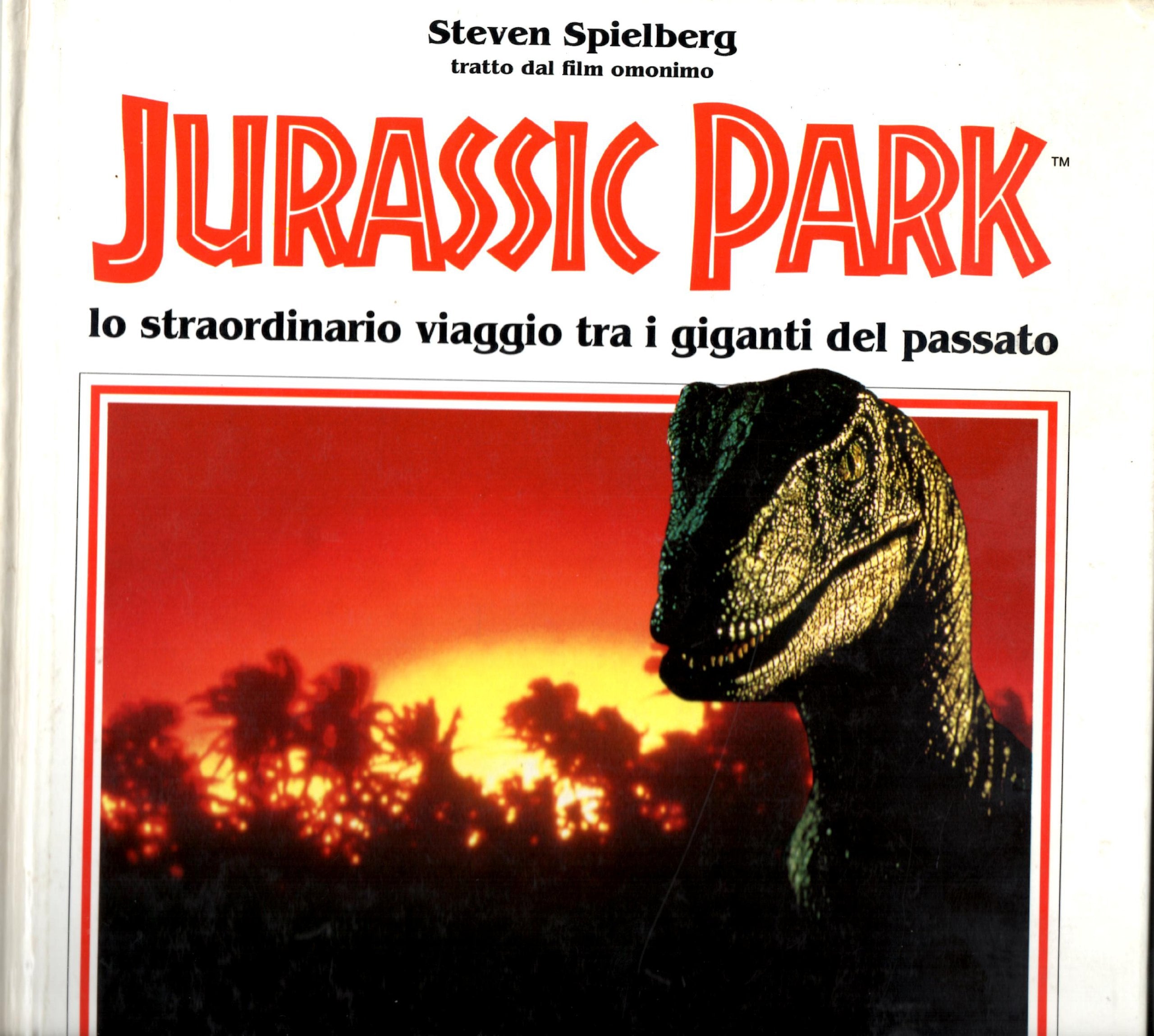 Jurassic park. Lo straordinario viaggio tra i giganti del passato (Fiabe d'oggi) Books