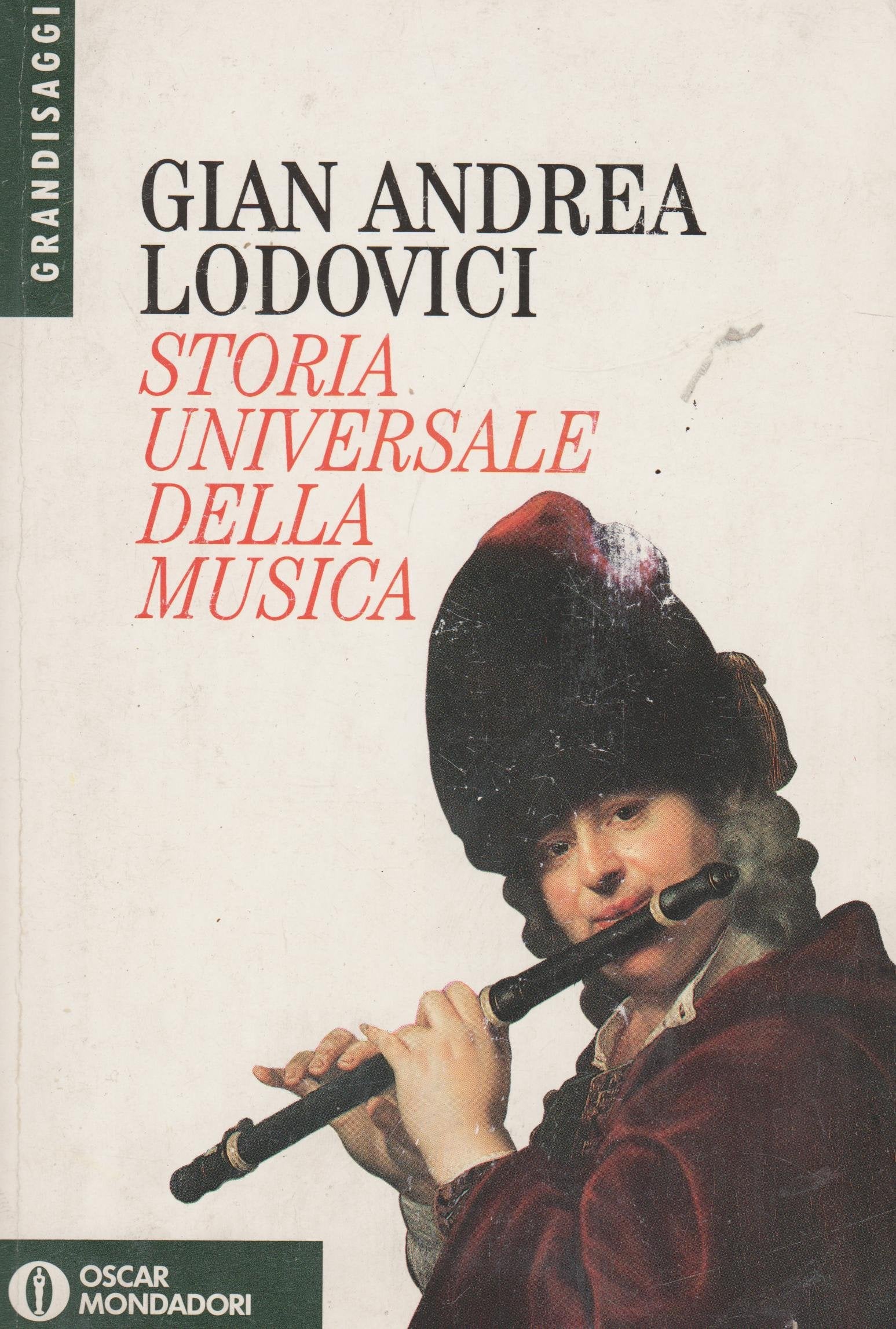 Storia universale della musica (Oscar saggi, Band 347) Arts & Music