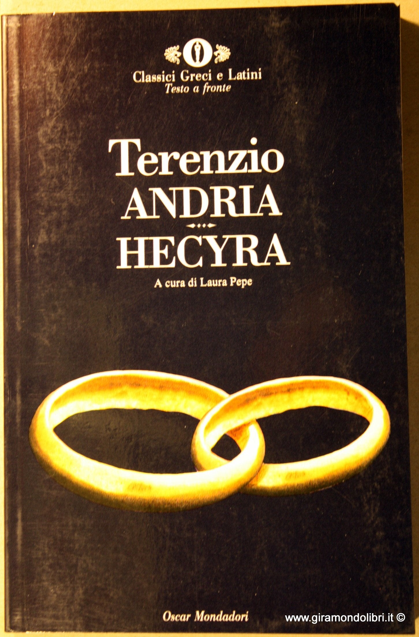 Andria-Hecyra. Testo latino a fronte (Oscar classici greci e latini, Band 46) Drama