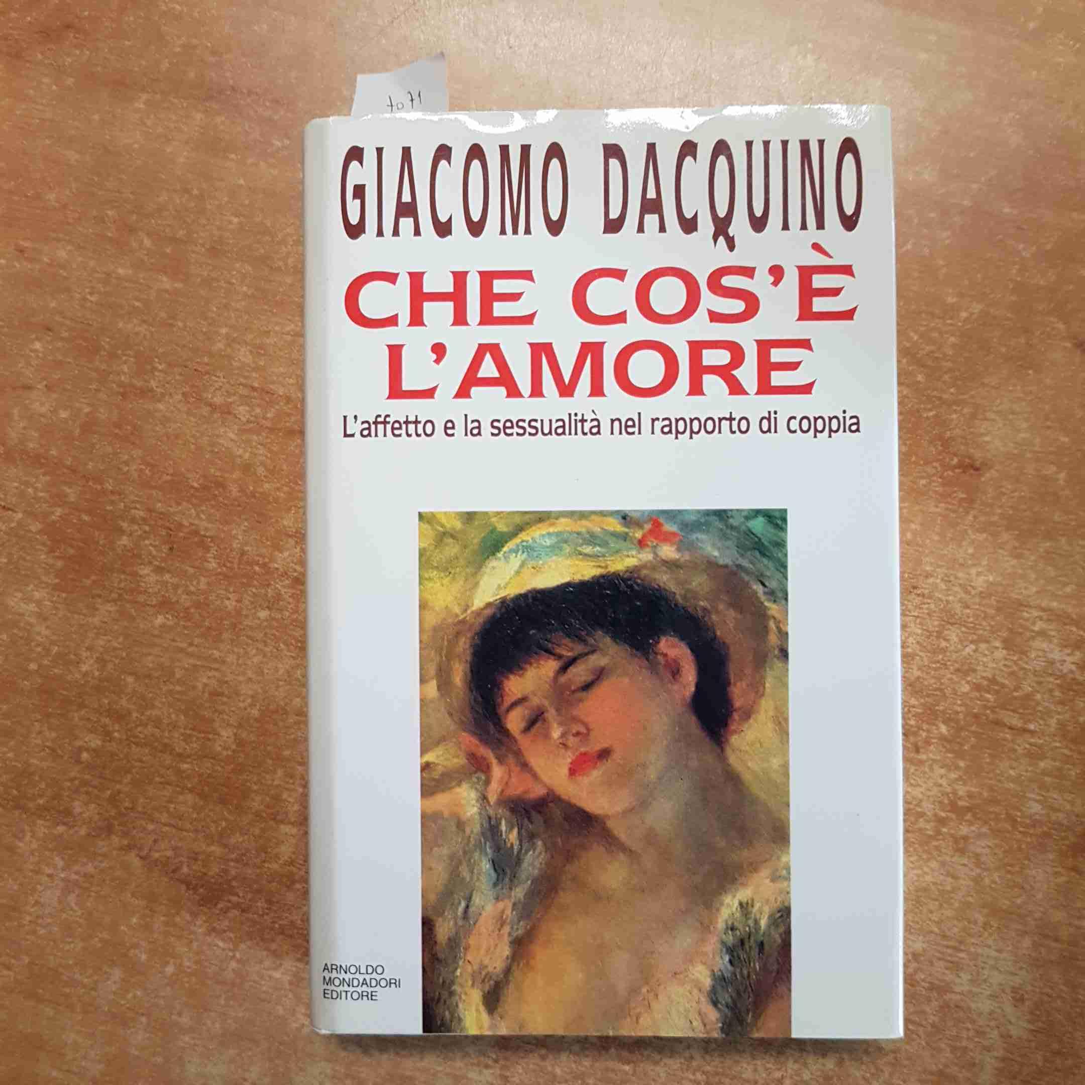 Che cos'è l'amore. L'affetto e la sessualità nel rapporto di coppia book
