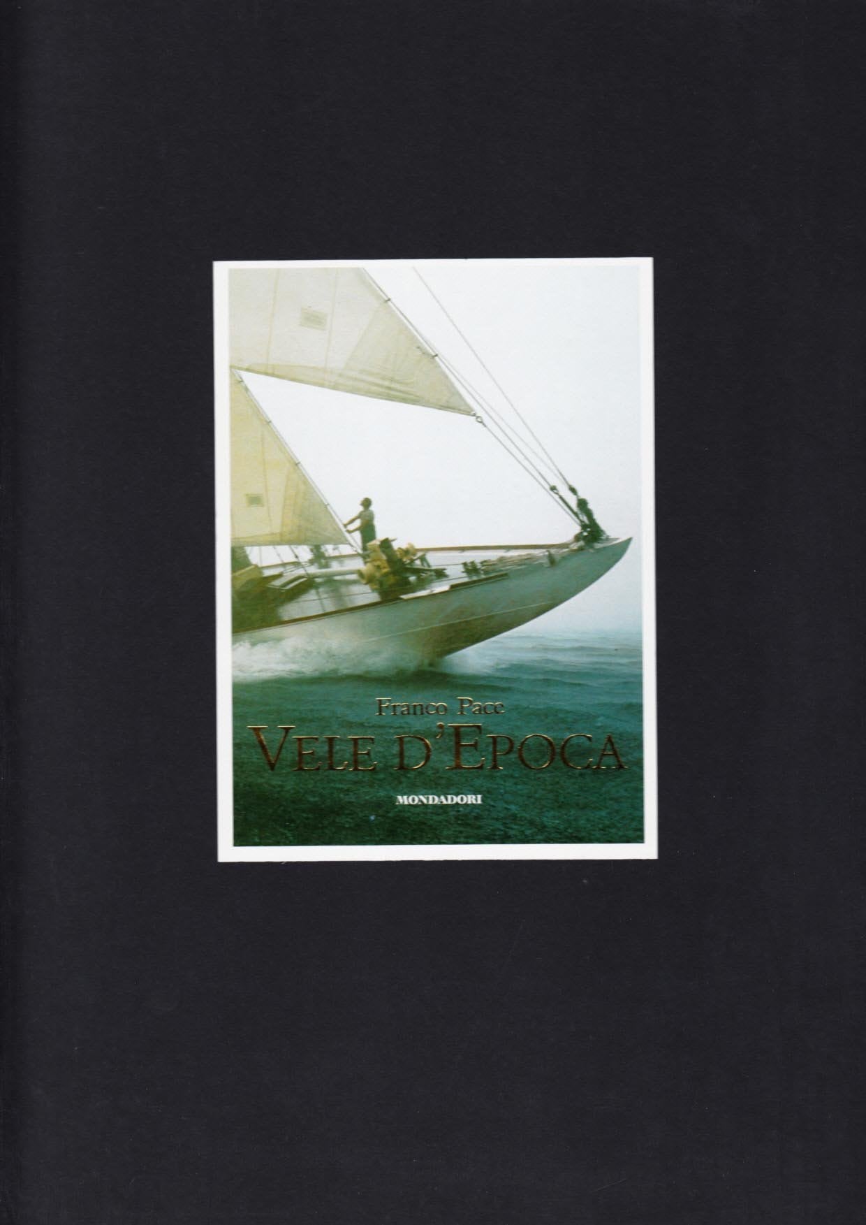 Vele d'epoca. Ediz. illustrata book