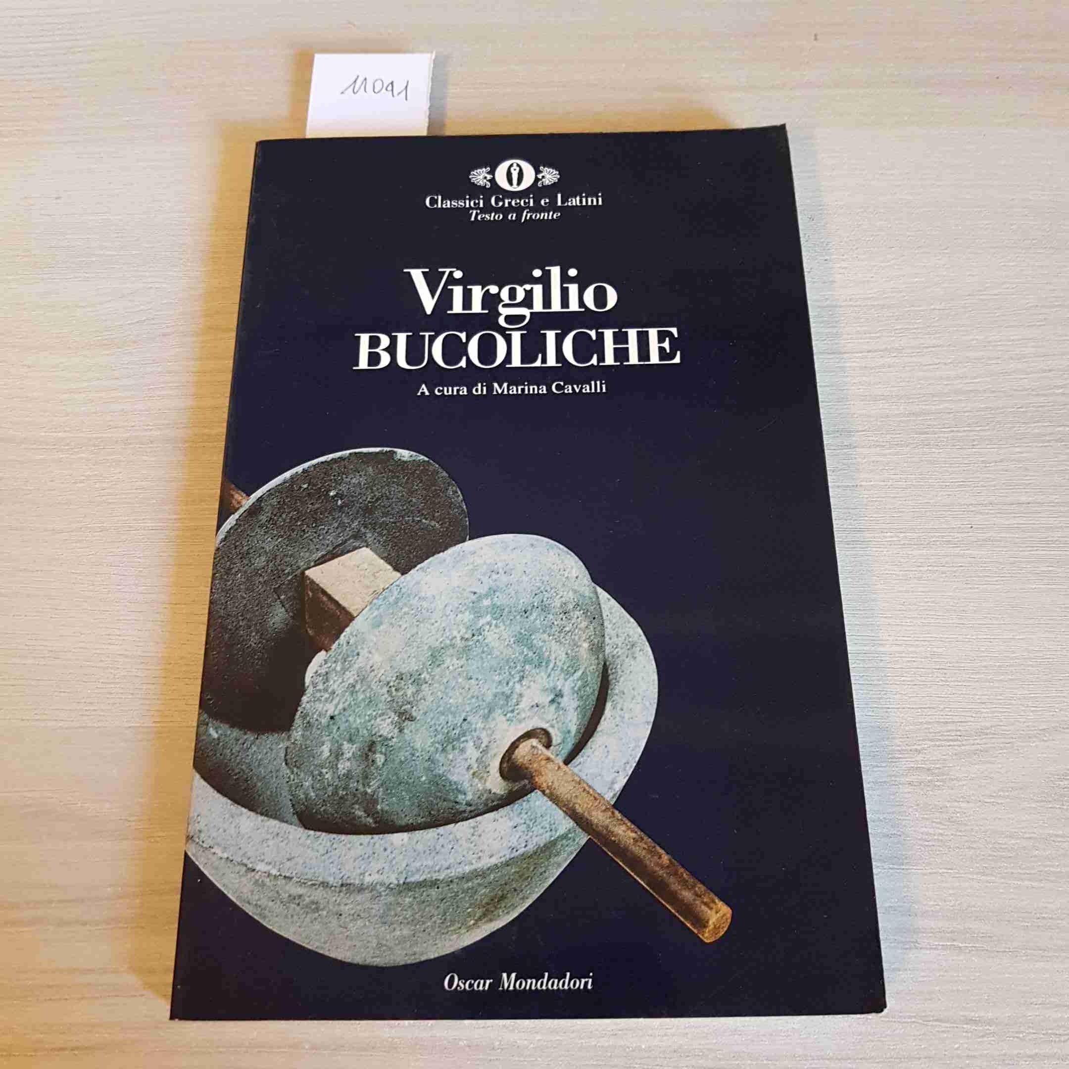 Bucoliche. Testo latino a fronte (Oscar classici greci e latini, Band 50) Poetry