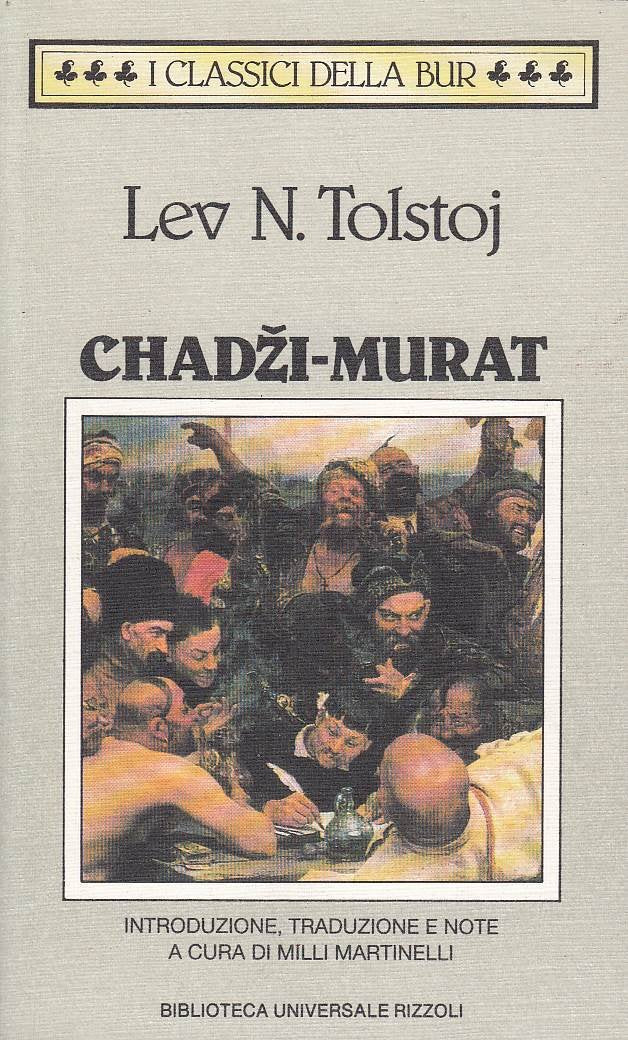 Chadzi Murat (Oscar classici, Band 270) Classics