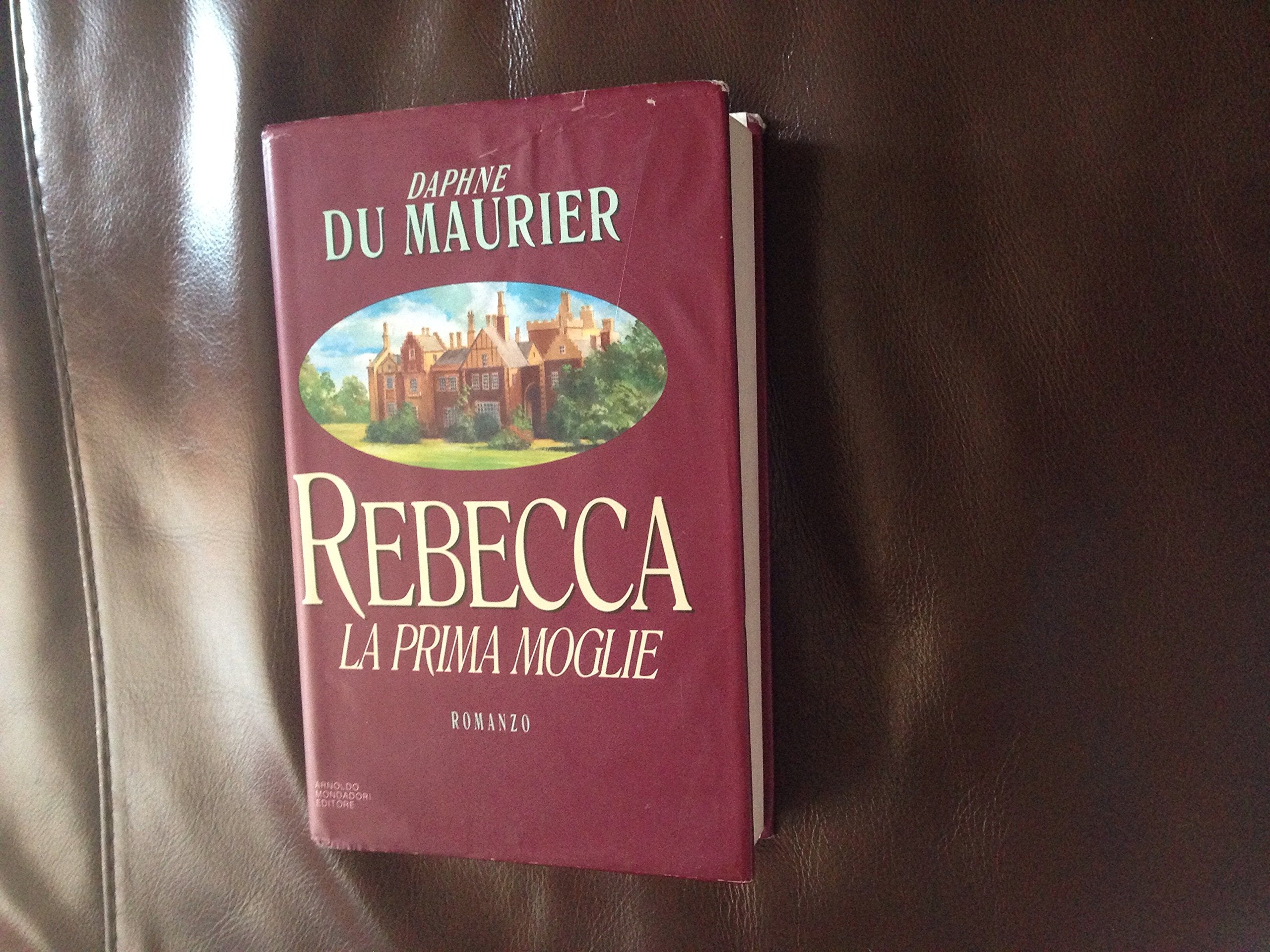 Rebecca la prima moglie (Omnibus stranieri) Contemporary literature